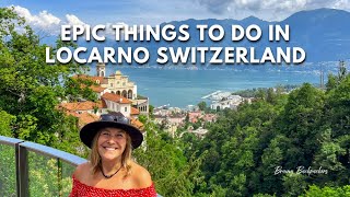 Things to do in Locarno Switzerland [upl. by Tatianna46]