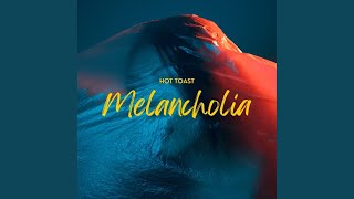 Melancholia Radio Edit [upl. by Roze]