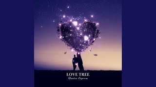 Love Tree Radio Edit [upl. by Nolham680]