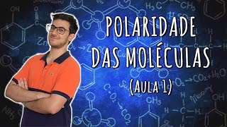 POLARIDADE DAS LIGAÇÕES QUÍMICAS Para entender Geometria Molecular  EXATAS EXATAS [upl. by Grissom]