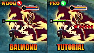 BALMOND TUTORIAL  MASTER BALMOND IN JUST 14 MINUTES  BALMOND 1 HIT  BUILD COMBO AND MORE  MLBB [upl. by Piwowar151]