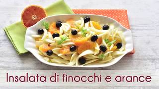 Insalata finocchio e arance  Semplice Veloce [upl. by Runstadler]