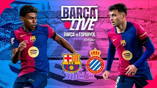 🔴 BARÇA LIVE  FC BARCELONA vs RCD ESPANYOL  LA LIGA 2425 ⚽ [upl. by Arbmik849]