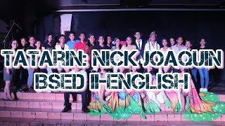 Tatarin The Summer Solstice by Nick Joaquin PREPARATION AND PERFORMANCE Vlog by BSED II ENGLISH [upl. by Ennail]