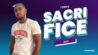 Nerih  Sacrifice Paroles lyrics [upl. by Morehouse]