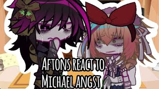 Aftons react to Michael angstFNAFGACHAGACHALIFECAPTION [upl. by Nole]