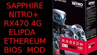 Elpida RX470 4G Sapphire Nitro Bios Rom Mod Flash Ethereum Mining [upl. by Shaughnessy709]