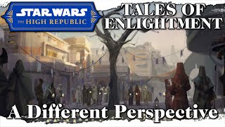 Star Wars The High Republic Tales of Enlightenment quotA Different Perspectivequot Review [upl. by Arden]