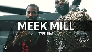 Meek Mill type beat  quot31quot [upl. by Hiroshi]