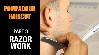 Mens Pompadour Haircut Tutorial  Shaving Razor Work  P3 [upl. by Fagan]