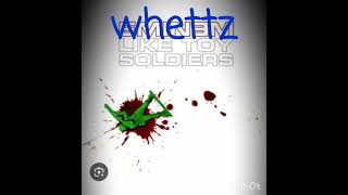 Whettz  Toy Soldiers AUDIO [upl. by Egduj]