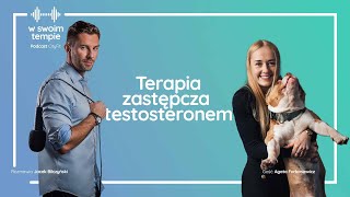 S03E12 Terapia zastępcza testosteronem Lek Agata Forkasiewicz [upl. by Aire]