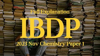 2023 Nov IBDP HL Chemistry Paper 1 Q35 [upl. by Eelyab792]