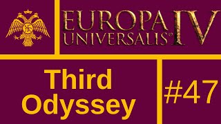 Lets Play EU4 Third Odyssey 47 [upl. by Matrona]