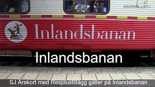 20170617 SJ Årskort med Resplustillägg gäller på Inlandsbanan [upl. by Petronilla]