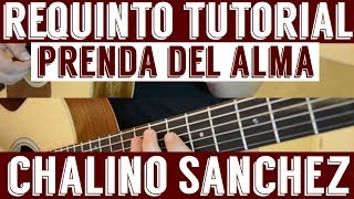 Prenda Del Alma  Requinto Tutorial de Guitarra  Chalino Sanchez  TABS [upl. by Tiraj]