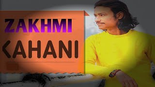 Aman music ZAKHMI KAHANI  official audio song [upl. by Nikita]