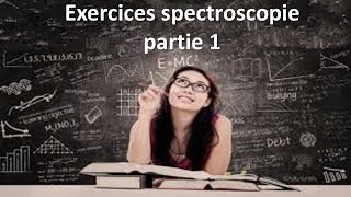 Exercices spectroscopie uvvis IR RMN  partie 1 [upl. by Lemay41]