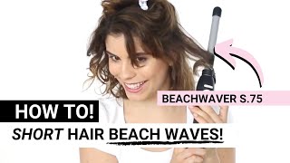 How To Short Hair Beach Waves  Less Than 10 Mins  S75  Beachwaver Co [upl. by Dafodil]