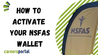 How To Activate Your NSFAS Wallet  Careers Portal [upl. by Ludvig752]