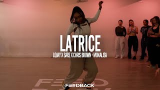 MONALISA  LOJAY X SARZ X CHRIS BROWN  LATRICE Choreography [upl. by Soalokcin]