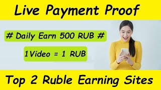 Top 2 Ruble Earning Sites You Didnt Know About  Ruble Earning Sites [upl. by Ayoral913]