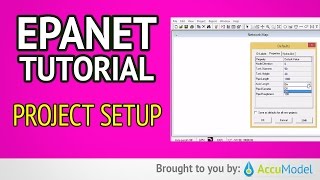 EPANET Tutorial 0203  Project Setup  Hydraulic Modeling [upl. by Esina494]