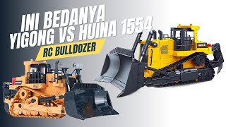 Perbandingan RC Bulldozer Huina 1554 vs Bulldozer Yigong [upl. by Yarled235]