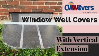 Custom Window Well With Vertical Extension By HandyManny Custom Window Well Covers [upl. by Naleag]