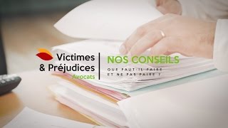 Victimes amp préjudices  Nos conseils  Que fautil faire et ne pas faire [upl. by Ahtnama]