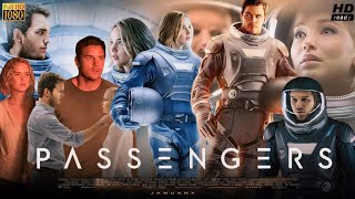 Passengers Full Movie 2016 Review And Facts  Chris Pratt Jennifer Lawrence Michael Sheen García [upl. by Nellaf]