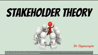 Stakeholder Theory [upl. by Banerjee123]