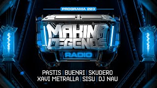 Makina Legends Radio I PGM 223 I 251024  Metralla  PElstak  Nau [upl. by Yrennalf]