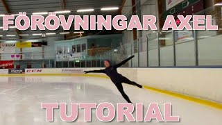 Förövningar Axel  Tutorial I adultskater [upl. by Mcdade384]