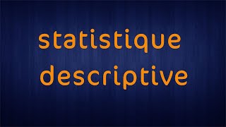 Statistique Descriptive Introduction L2biologie [upl. by Essyla134]