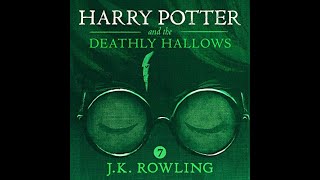 Harry Potter and the Deathly Hallows AUDIOBOOK for JK Rowling [upl. by Courtenay]