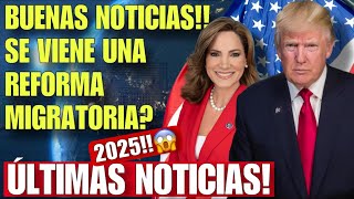 BUENAS NOTICIAS DE INMIGRACION TRAERAN TRUMP Y MARIA ELVIRA SALAZAR LA REFORMA MIGRATORIA DIGNIDAD [upl. by Hgielhsa693]