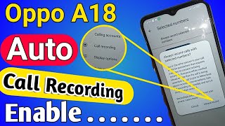 Oppo A18 Auto call Record Enable  Auto call Recording settings [upl. by Neeloc103]