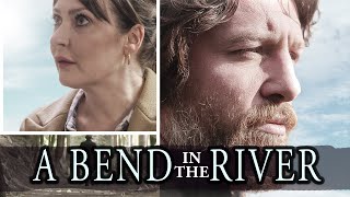 A Bend In The River 2021  Full Movie [upl. by Boleyn]