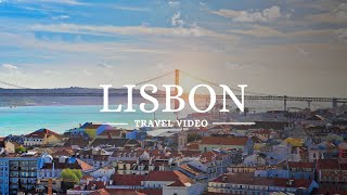 Wonders of Lisbon  Travel Video 4K [upl. by Enorel]