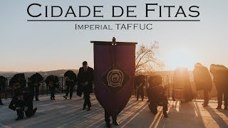 Imperial TAFFUC  Cidade de Fitas [upl. by Ahsitniuq]