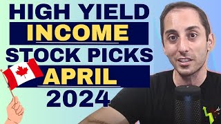 April 2024 High Yield Dividend Income Funds Overview amp Stock Market Update  Ep48 Canada [upl. by Marentic]