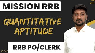 MISSION RRB  MAINS LEVEL QUANTS SET FOR RRB POCLERK  MRKARTHICK [upl. by Abernon]