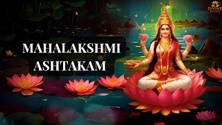 Mahalakshmi Ashtakam  Mahalakshmi Stotra  Divine Echoes [upl. by Ahsataj]