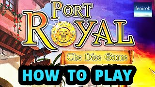 Port Royal The Dice Game  Rules Teach [upl. by Negriv939]