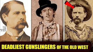 Deadliest Gunslingers of the Old West [upl. by Negiam]