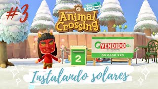 Instalando los solares para los nuevos vecinos  Animal Crossing New Horizons 3 [upl. by Aivon]