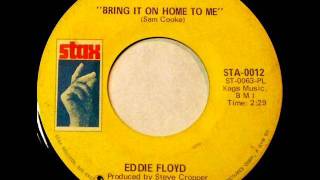 Bring It On Home To Me Eddie Floyd 69 45 Stax STA 12 [upl. by Ioab]