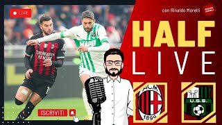 🎙️ MILAN Vs SASSUOLO il Commento al primo tempo di Serie A  HALF LIVE [upl. by Olnay]