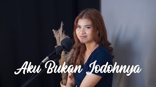 AKU BUKAN JODOHNYA  TRI SUAKA  Cover by Nabila Maharani [upl. by Aidroc]